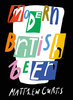 Matthew Curtis - Modern British Beer Thumbnail